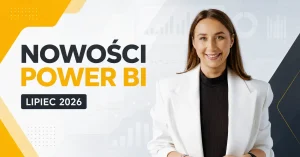 nowości power bi lipiec 2026